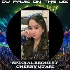 DJ PAJIK - DUGEM KESAKITANKU V2 Vs DJ TERLALU V3 SPECIAL REQUEST CHERRY UTARI TILL DROP 2023