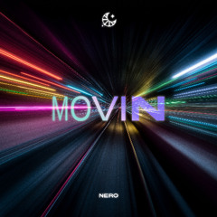 NER0 - Movin