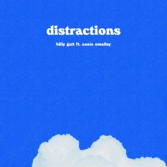 Distractions (feat. annie omalley)