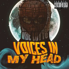 VBE LOTTO - VOICES IN MY HEAD (Prod By Syka)
