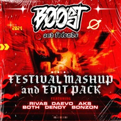 B00ST & Friends - Festival Mashup & Edit Pack 2024