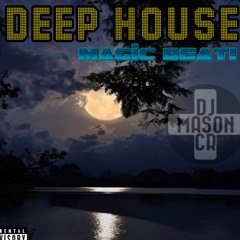 Dj Masoncr feat. Deep House Magic Beat Sesion 15.