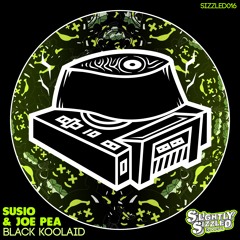 Susio, Joe Pea - Watch Out [Slightly Sizzled Records]