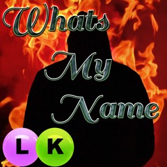 Whats My Name
