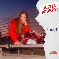 21st Century Girls  - Untitled - Olivia Rodrigo (Original)