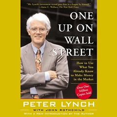 [View] EPUB KINDLE PDF EBOOK One Up On Wall Street by  Peter Lynch,Peter Lynch,Simon