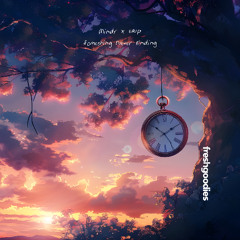 Mindr & eaup - Something Never Ending