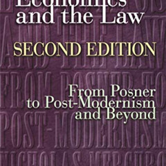 [Access] EBOOK 📄 Economics and the Law: From Posner to Postmodernism and Beyond - Se