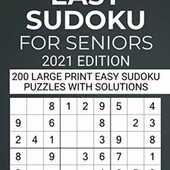 [ACCESS] PDF EBOOK EPUB KINDLE Easy Sudoku For Seniors 2021 Edition: 200 Large Print