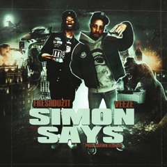 FRESHDUZIT FT VEEZE - Simon Says (Prod By Shawn Fararri)