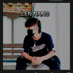 LEN NANG - Sonam Tshering - FX Music Prod