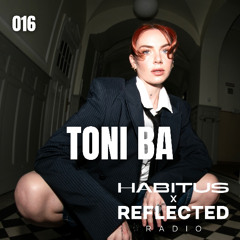 PODCAST SERIES 016: TONI BA