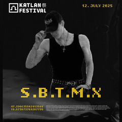 Katlan Festival | S.B.T.M.X | Hybrid Live Set