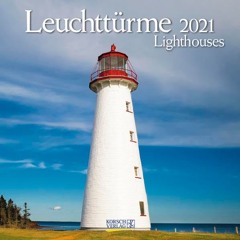 Leuchttürme 2021: Broschürenkalender mit Ferienterminen. Leuchtturm und Küste. 30 x 30 cm - Wandka