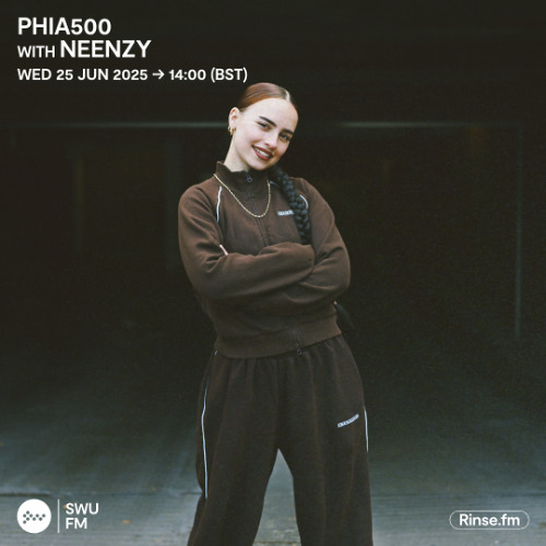 Phia500 with NEENZY - 25 June 2025