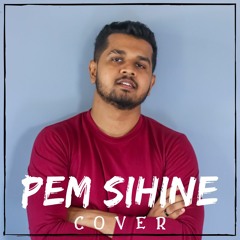 Pem Sihine Cover By Sahan Liyanage