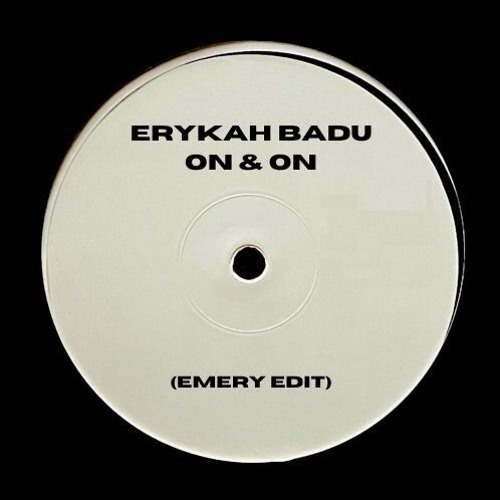 Erykah Badu - On And On (Emery Edit)