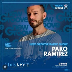Pako Ramirez - New Groove Radio Show #78 Clubbers Radio 2021 House, Tech House, Minimal Deep Tech