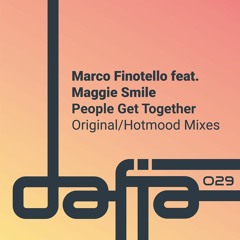 Marco Finotello Feat. Maggie Smile - People Get Together (Marco Finotello 2k23 Mix)  Snippet
