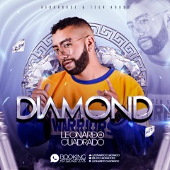 DIAMOND BY LEONARDO CUADRADO 💎(Techouse - Afrohouse Set 2023)