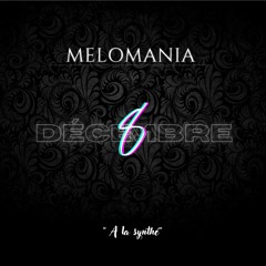 Melomania - 8 DECEMBRE