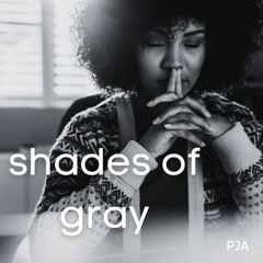Shades of Gray