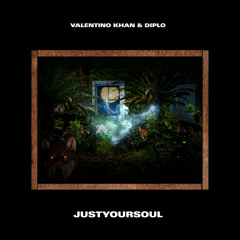JustYourSoul (feat. Diplo)