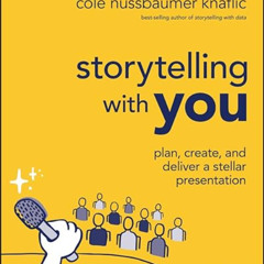 free EBOOK 📜 Storytelling with You: Plan, Create, and Deliver a Stellar Presentation
