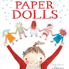 The Paper Dolls By Julia Donaldson And Illustrated By Rebecca Cobb Read By LLL