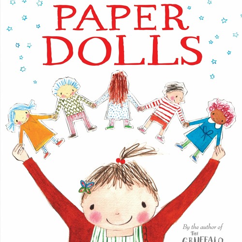 The Paper Dolls By Julia Donaldson And Illustrated By Rebecca Cobb Read By LLL