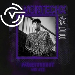 Vortechx Radio #012 PAGIEYOURBOY
