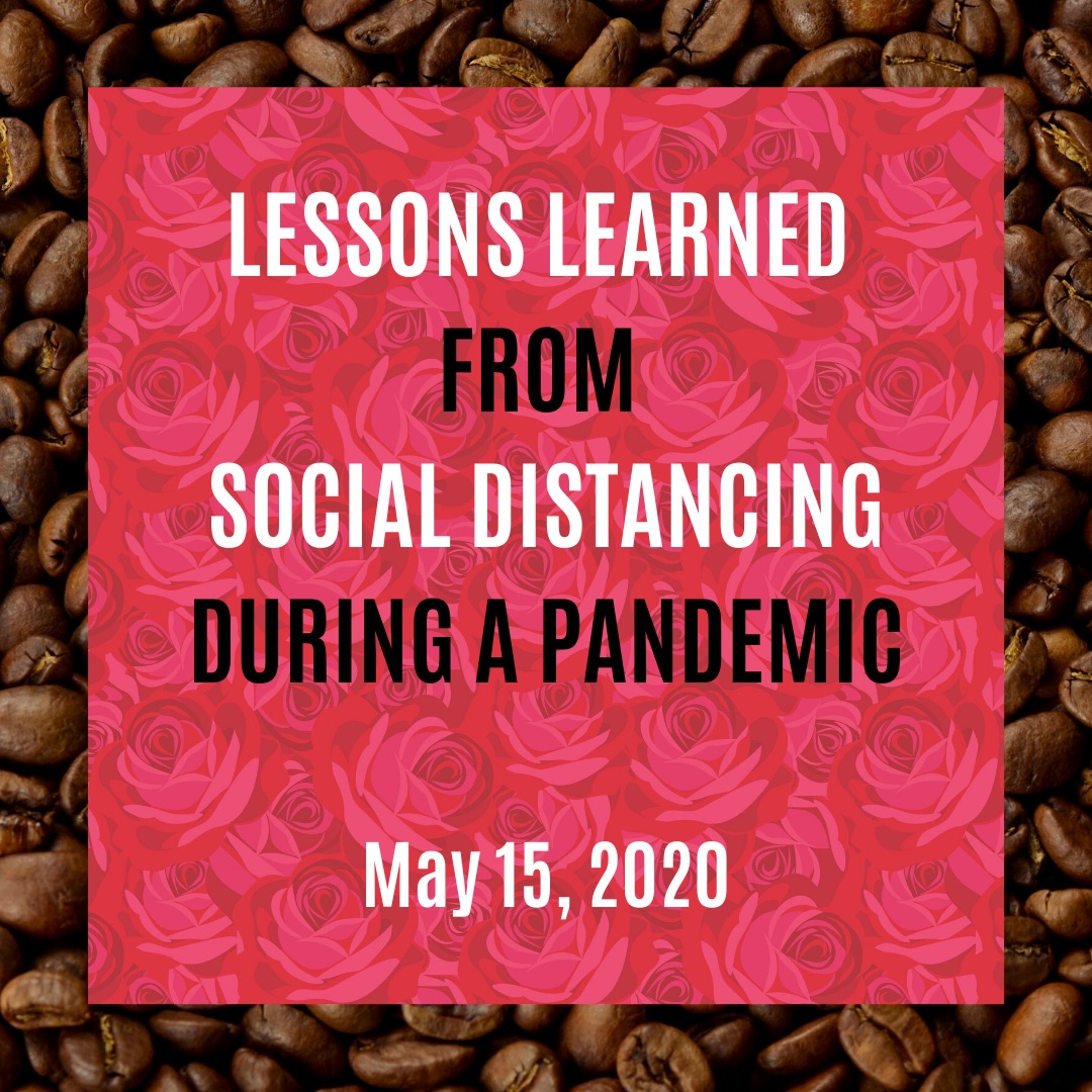S2E20: Lessons Learned from Social Distancing (From the IP Archives) episode artwork