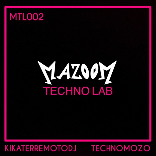 TECHNOMOZO -KikaTerremotoDJ (Original Mix) COMING SOON