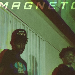 MAGNETO (feat. KING CRIS)