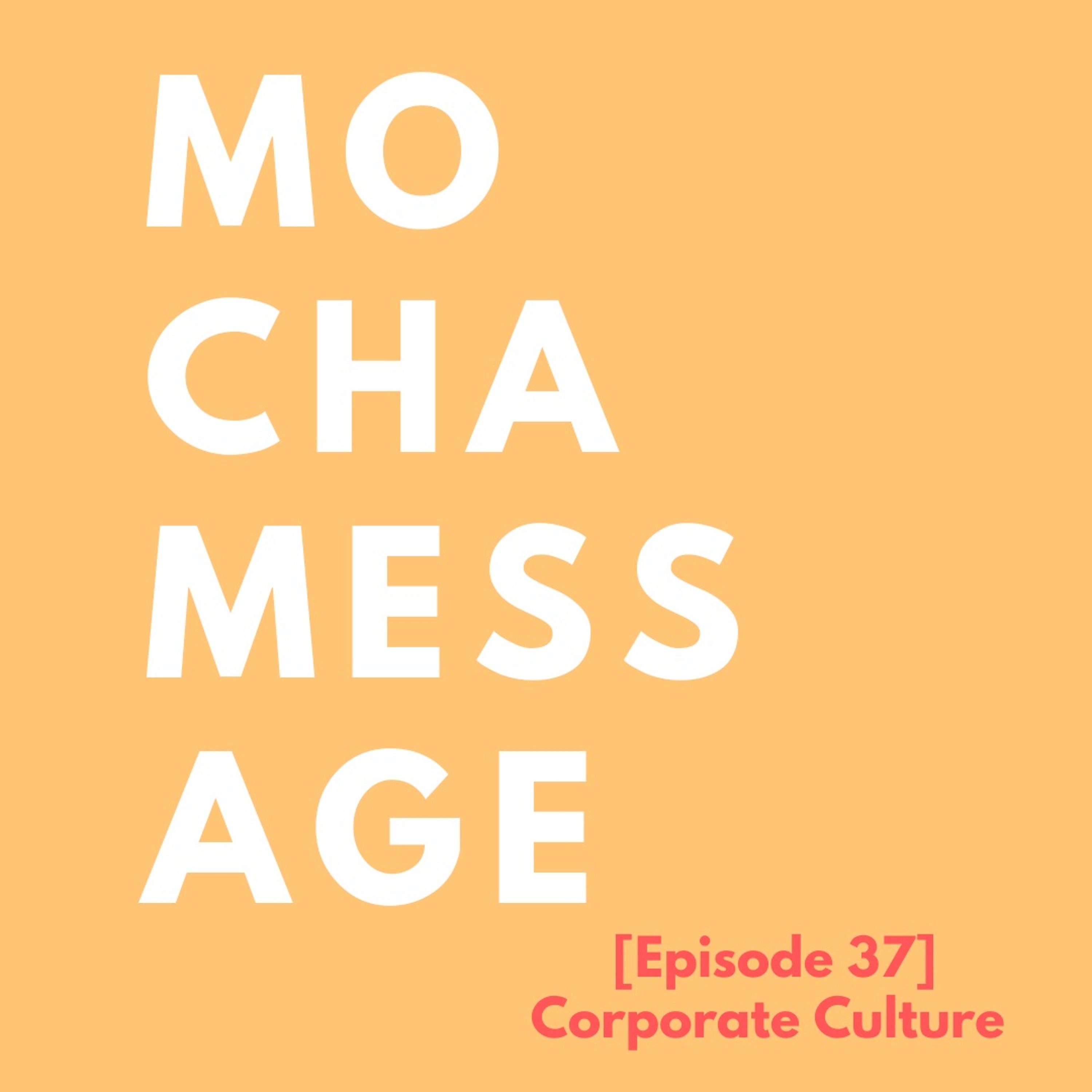[Episode 37] Corporate Culture