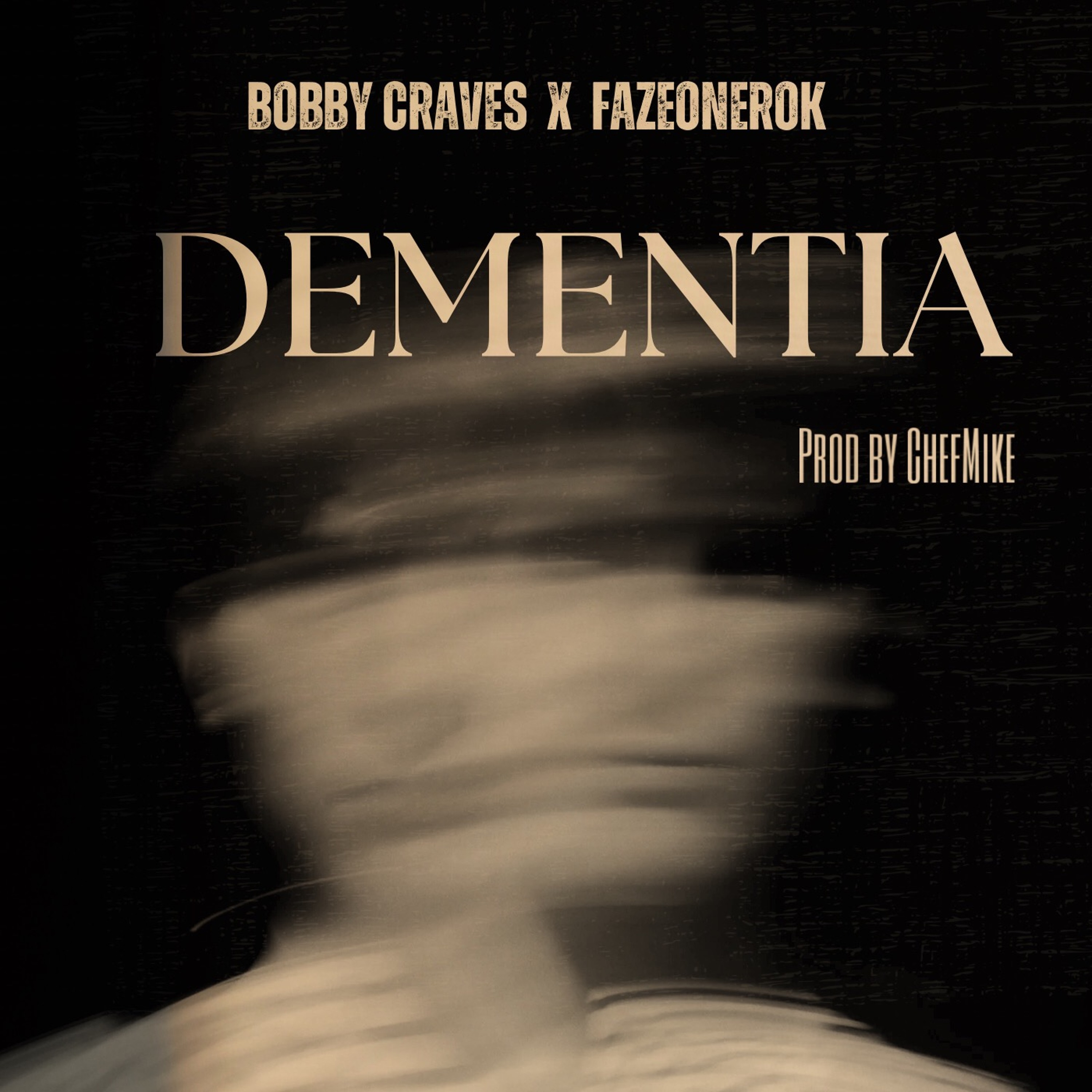 DEMENTIA | BOBBY CRAVES • FAZEONEROK • CHEF MIKE episode artwork
