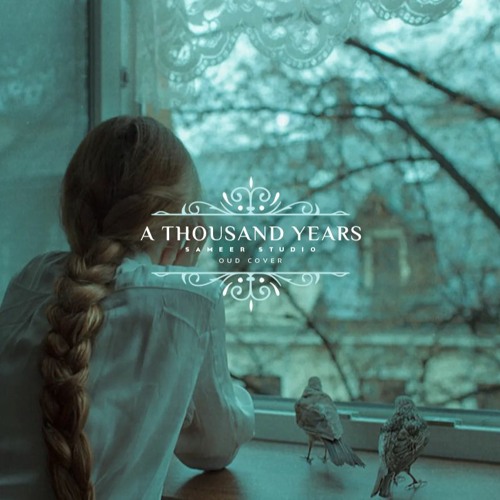 A Thousand Years | Oud Cover | by: SameerStudio