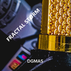 DGMAS - Fractal Storm (Single Version)