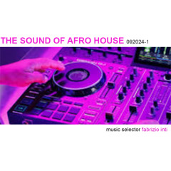 THE SOUND OF AFRO HOUSE 092024-1
