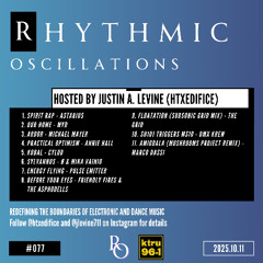 Rhythmic Oscillations 077 (2025.10.11)