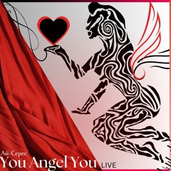 You Angel You - AySeres - Bob Dylan (LIVE) (HQ)