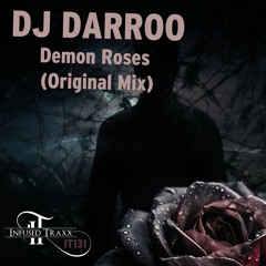 DJ Darroo - Demon Roses (Original Mix)