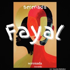 serenada - Fayal  ( Short Edit )
