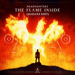 Headhunterz - The Flame Inside (MadaxX Edit)