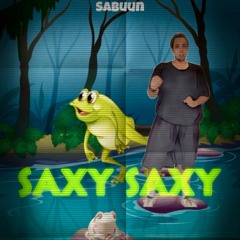 SAXY SAXY