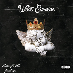 Won’t Survive (feat. fanto4z)