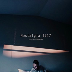 Nostalgia 1717 - Mixed by DimNeonSum
