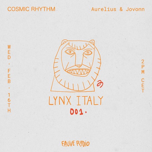 LYNX Italy 001 - Cosmic Rhythm w/ Jovonn & Aurelius