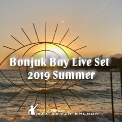 Bonjuk Bay Live Set 2019 Summer