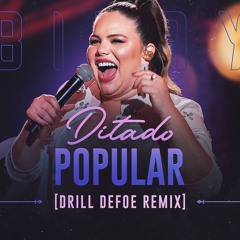 Bizay - DITADO POPULAR [Drill Defoe Remix]